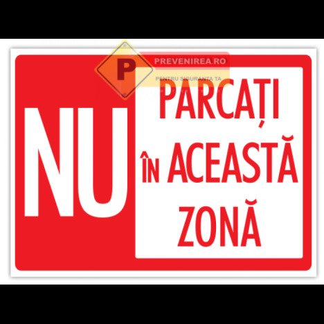 Indicator nu parcati in aceasta zona